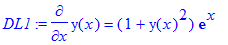 DL1 := diff(y(x),x) = (1+y(x)^2)*exp(x)