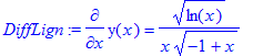 DiffLign := diff(y(x),x) = ln(x)^(1/2)/x/(-1+x)^(1/...