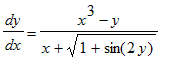 dy/dx = (x^3-y)/(x+sqrt(1+sin(2*y)))