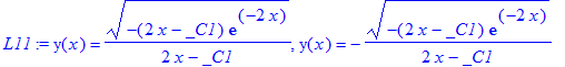 L11 := y(x) = 1/(2*x-_C1)*(-(2*x-_C1)*exp(-2*x))^(1...